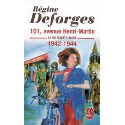 La bicyclette bleue Tome 2 -101, avenue Henri-Martin - 1942-1944 Régine Deforges9782253043126