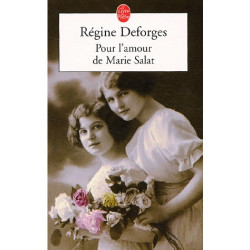 Pour l'amour de Marie Salat-Régine Deforges9782253045069