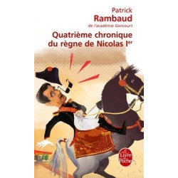 Quatrième chronique du règne de Nicolas Ier -Patrick Rambaud