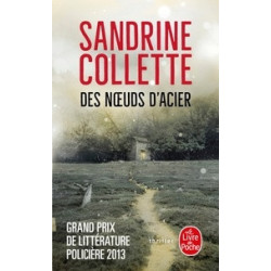 Des noeuds d'acier - Littérature policière Sandrine Collette