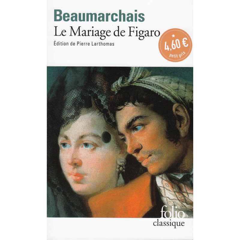 Le Mariage de Figaro. beaumarchais