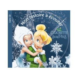 Clochette et le secret des fées (Livre-CD) avec 1 CD audio Disney9782014641998