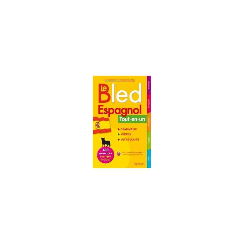 Le Bled espagnol - Tout-en-un9782011714381