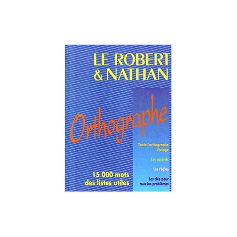 Le Robert et Nathan, orthographe9782091828060