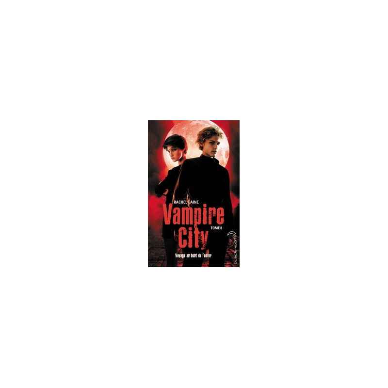 Vampire City Tome 8 -Rachel Caine9782012035317