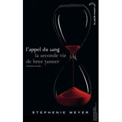 L'appel du sang, la seconde vie de Bree Tanner - Hésitation novella- Stephenie Meyer9782012021167