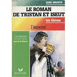 Le roman de tristan et iseult:l'amour9782218028199