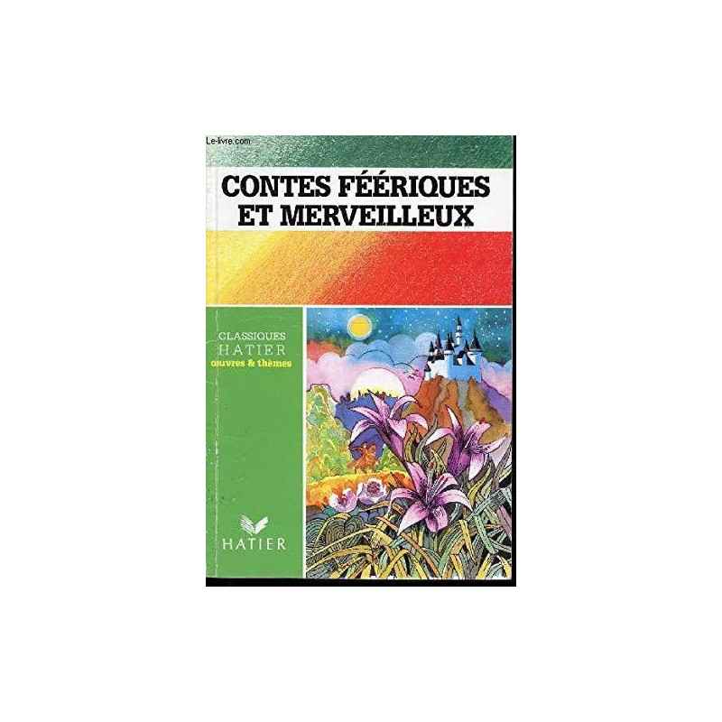 Contes Feeriques Et Merveilleux