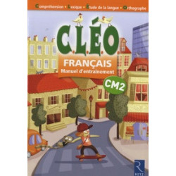 Français CM2 CLEO - Manuel d'entraînement
