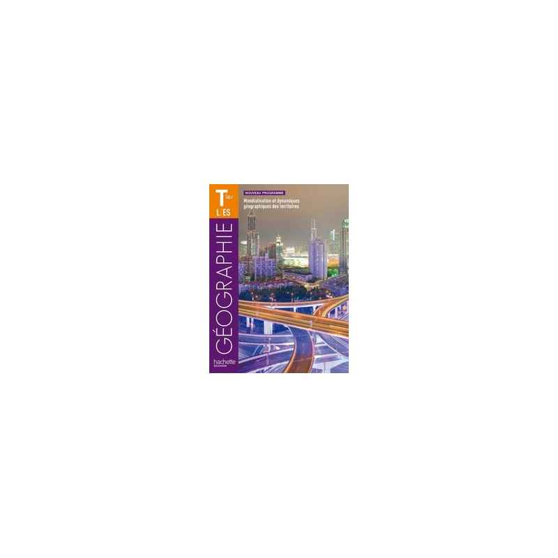 Géographie Tle L/ES - Livre élève, Format compact- Edition 2012 Dominique Husken-Ulbrich07820119