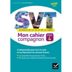 SVT Cycle 4 Mon cahier compagnon-Edition 2016 Jean-Michel Gardarein, Benoît Desrayaud, Olivier Lelièvre-Bellini, Julien Loche