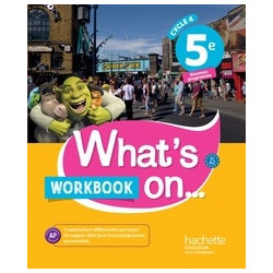 Anglais 5e Cycle 4 What's on... - Workbook -Edition 2017 James Windsor