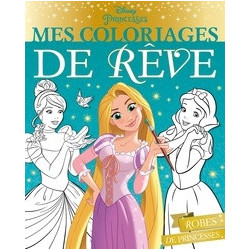 Mes coloriages de rêve Disney Princesses - Robes de princesses