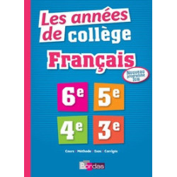 Les années de collège Français 6e-5e-4e-3e9782047354469