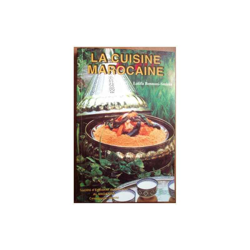 LA CUISINE MAROCAINE LATIFA BENNANI SMIRES680-1993