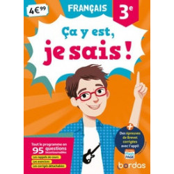 Français 3e Ca y est, je sais !Edition 2019