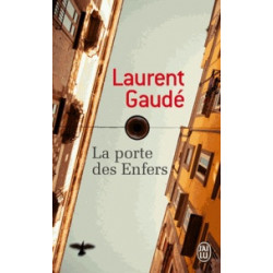 La porte des Enfers (Broché) Laurent Gaudé