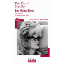 Les Mains libres. Paul Eluard et Man Ray -9782070454266