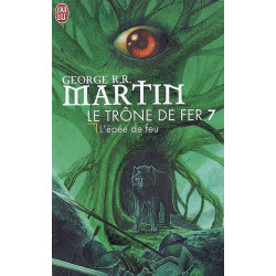 Le trône de fer (A game of Thrones) Tome 7 - L'épée de feu Prix Locus du meilleur roman de fantasy George R. R. Martin9782290...