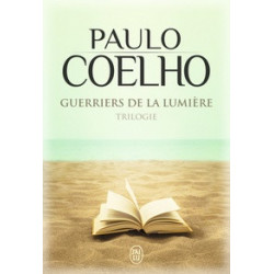 Guerriers de la lumière, trilogie - Maktub - Manuel du guerrier de la lumière - Le manuscrit retrouvé- Paulo Coelho