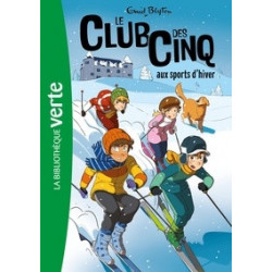 Le Club des Cinq Tome 9 - Le Club des Cinq aux sports d'hiver Enid Blyton