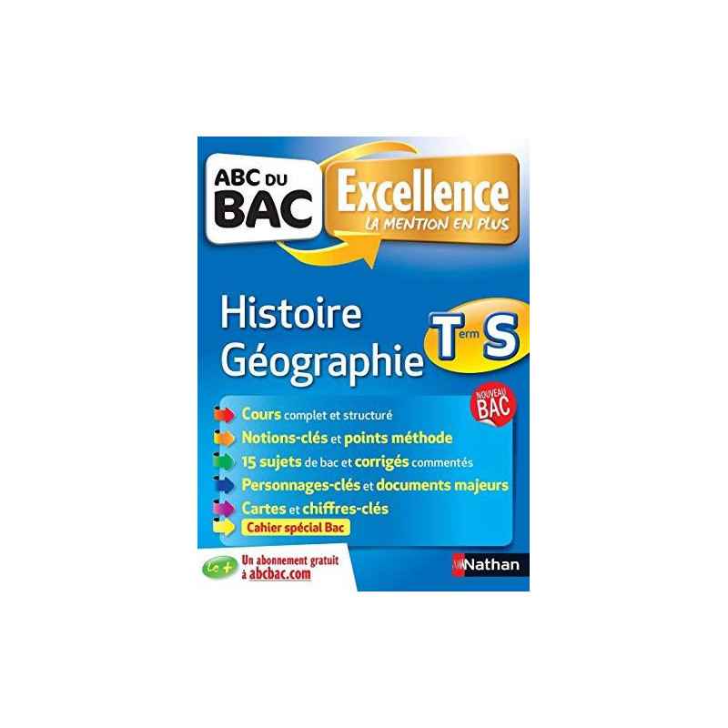 ABC du BAC Excellence Histoire - Géographie Term S