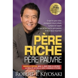 Pere riche , pere pauvre - Robert T. Kiyosaki