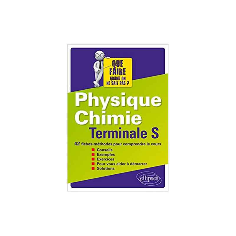 Physique Chimie Terminale S 42 Fiches pour Comprendre le Cours