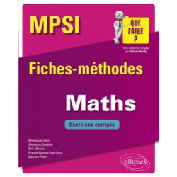 Mathématiques MPSI - Fiches-méthodes et exercices corrigés