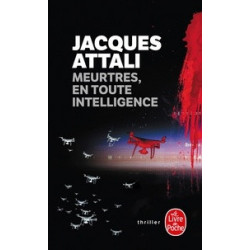 Meurtres, en toute intelligence (Broché) Jacques Attali9782253258124