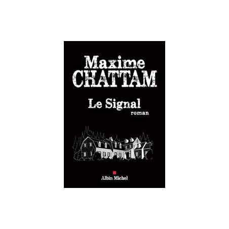 Le Signal Maxime Chattam