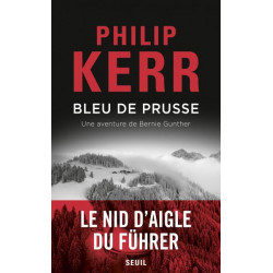 Bleu de Prusse, une aventure de Bernie Gunther Philip Kerr