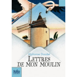 Lettres de mon moulin. Alphonse Daudet.
