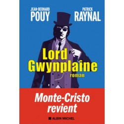 Lord Gwynplaine - Jean-Bernard Pouy, Patrick Raynal