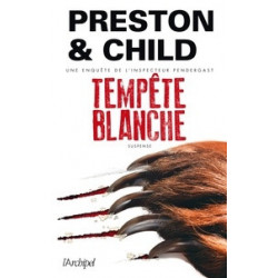 Tempête blanche - Douglas Preston, Lincoln Child