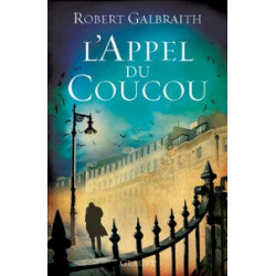 L'Appel du Coucou - Robert Galbraith
