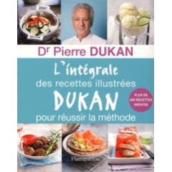 L'intégrale des recettes illustrées Dukan pour réussir la méthode -Pierre Dukan9782081238107
