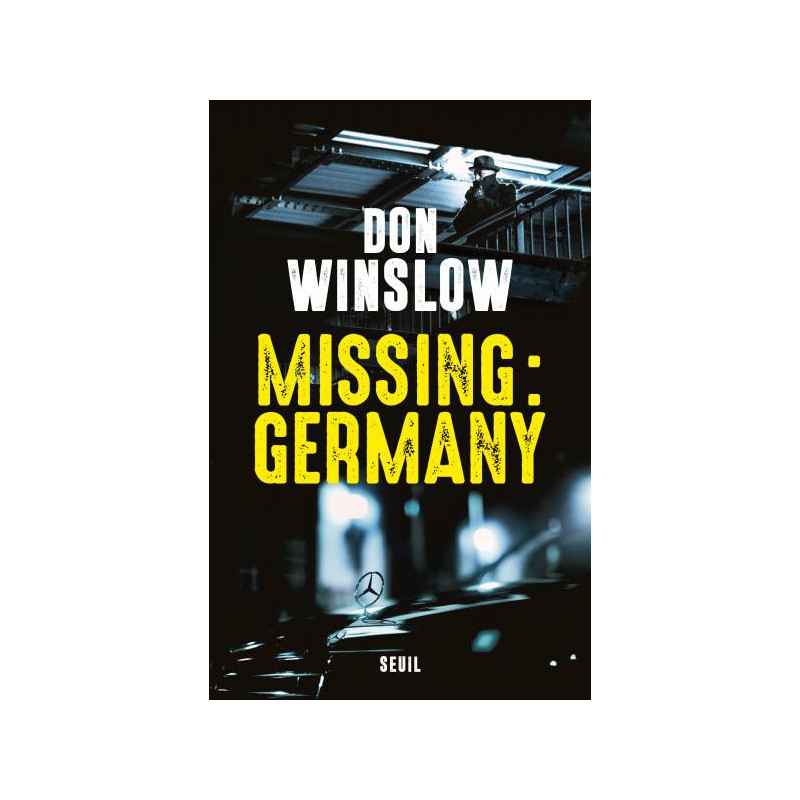 Missing : Germany Don Winslow9782021347289