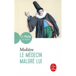 Le Médecin malgré lui Molière9782253038764
