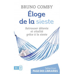 Eloge de la sieste - Bruno Comby