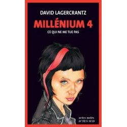 Millénium Tome 4 -Ce qui ne me tue pas -David Lagercrantz