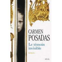 Le témoin invisible - Carmen Posadas9782021120844