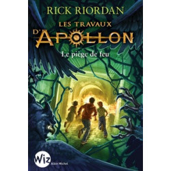Les travaux d'Apollon Tome 3 - Le piège de feu Rick Riordan