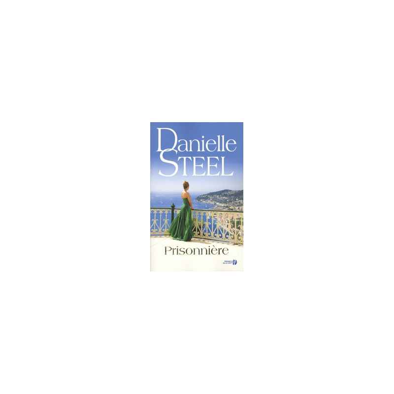 Prisonnière - Danielle Steel9782258135130