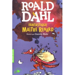 Fantastique Maître Renard. Roald Dahl