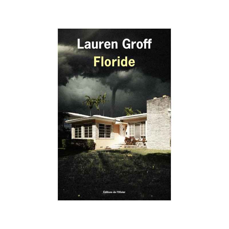 Floride- Lauren Groff