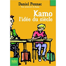 Kamo L Idée Du Siecle . Daniel Pennac