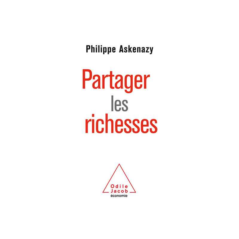 Partager les richesses- Philippe Askenazy9782738148520