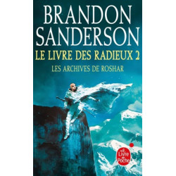 LE LIVRE DES RADIEUX, VOLUME 2 (LES ARCHIVES DE ROSHAR, TOME 2) BRANDON SANDERSON
