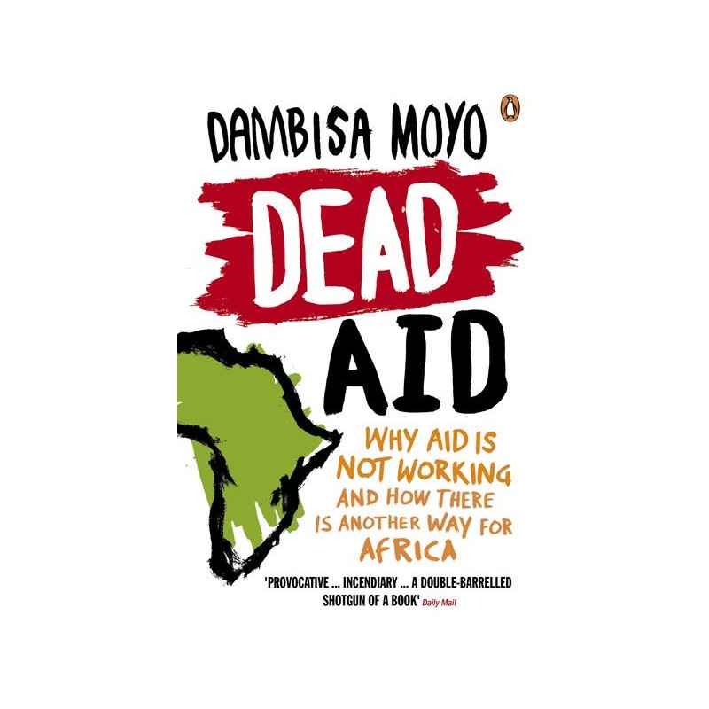 Dead Aid -Dambisa Moyo9780141031187
